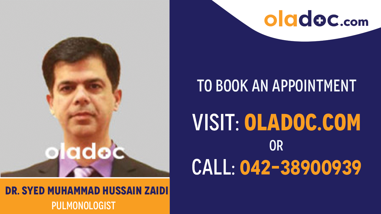 Book appointment with  Dr. Syed Muhammad Hussain Zaidi-best Pulmonologist in Lahore